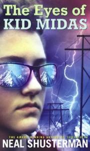Front cover of The eyes of Kid Midas by Neal Shusterman