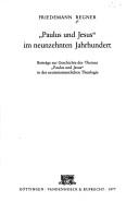 Front cover of "Paulus und Jesus" im neunzehnten Jahrhundert by Friedemann Regner
