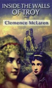 Cover of Inside the walls of Troy by Clemence McLaren