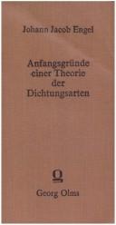 Front cover of Anfangsgründe einer Theorie der Dichtungsarten aus deutschen Mustern entwickelt by Johann Jacob Engel
