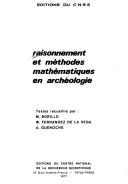 Front cover of Raisonnement et méthodes mathématiques en archéologie by Mario Borillo