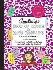 Front cover of Amelia's Book of Notes & Note Passing (Amelia) by Marissa Moss