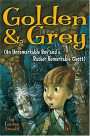 Front cover of Golden & Grey by Louise Arnold
