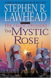 Front cover of The mystic rose by Stephen R. Lawhead