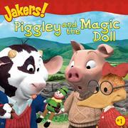 Front cover of Piggley and the magic doll by Laura Driscoll