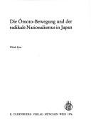 Front cover of Die Ômoto-Bewegung und der radikale Nationalismus in Japan by Ulrich Lins