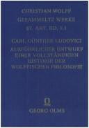 Front cover of Ausführlicher Entwurf einer vollständigen Historie der Wolffischen Philosophie by Carl Günther Ludovici