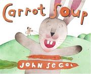 Cover of Carrot soup by John Segal
