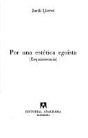 Cover of Por una estética egoísta by Jordi Llovet
