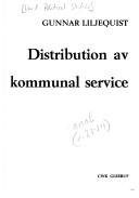 Front cover of Distribution av kommunal service by Gunnar Liljequist