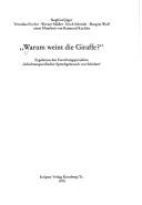 Cover of Warum weint die Giraffe? by Siegfried Jäger