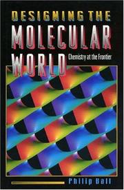 Front cover of Designing the molecular world by Philip Ball