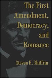 Front cover of The First Amendment, democracy, and romance by Steven H. Shiffrin