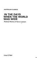 Front cover of In the days when the world was wide by Henry Lawson