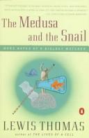 Front cover of The Medusa and the Snail by Lewis Thomas