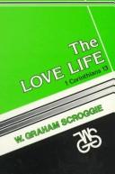 Front cover of The love life by W. Graham Scroggie