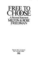 Front cover of Free to choose by Milton Friedman