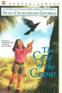 Cover of The cry of the crow by Jean Craighead George