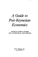 Front cover of A guide to post-Keynesian economics by Alfred S. Eichner