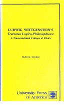 Front cover of Ludwig Wittgenstein's Tractatus logico-philosophicus by Robert J. Cavalier