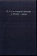 Cover of Metafictional characters in modern drama by June Schlueter