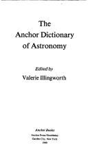 Cover of The Anchor dictionary of astronomy by Valerie Illingworth
