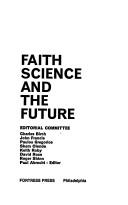 Cover of Faith, science, and the future by Paul Abrecht