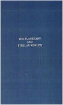 Cover of The planetary and stellar worlds by O. M. Mitchel