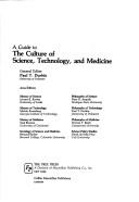 Cover of A guide to the culture of science, technology, and medicine by Paul T. Durbin