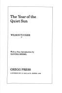Front cover of The year of the quiet sun by Wilson Tucker