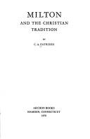 Front cover of Milton and the Christian tradition by C. A. Patrides