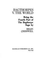Cover of Bagthorpes V. The World (The Bagthorpe Saga #4) by Helen Cresswell
