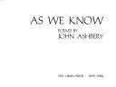Cover of As we know by John Ashbery