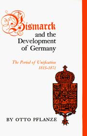 Front cover of Bismarck and the development of Germany by Otto Pflanze