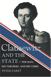 Cover of Clausewitz and the State by Peter Paret