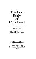 Front cover of The lost body of childhood by David Dayton