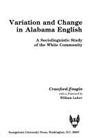 Front cover of Variation and change in Alabama English by Crawford Feagin