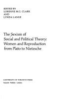 Front cover of The Sexism of social and political theory by Lorenne M. G. Clark