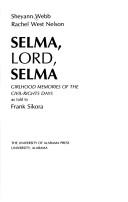 Cover of Selma, Lord, Selma by Sheyann Webb