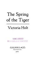 Front cover of The Spring of the Tiger by Eleanor Burford