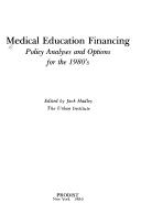 Cover of Medical education financing by Jack Hadley