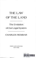 Front cover of The law of the land by Charles Rembar