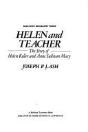Cover of Helen and teacher by Lash, Joseph P.