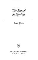 Cover of The mental as physical by Edgar Wilson