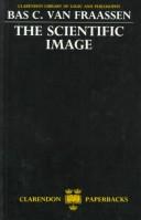 Cover of The scientific image by Bas C. Van Fraassen