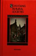 Cover of Schooling in rural societies by Nash, Roy.