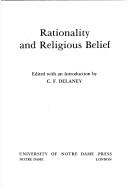 Front cover of Rationality and religious belief by C. F. Delaney