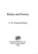 Cover of Riches and poverty by Money, Leo George Chiozza Sir