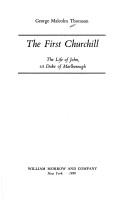 Cover of The first Churchill by Thomson, George Malcolm