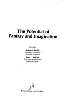 Cover of The Potential of fantasy and imagination by Anees A. Sheikh